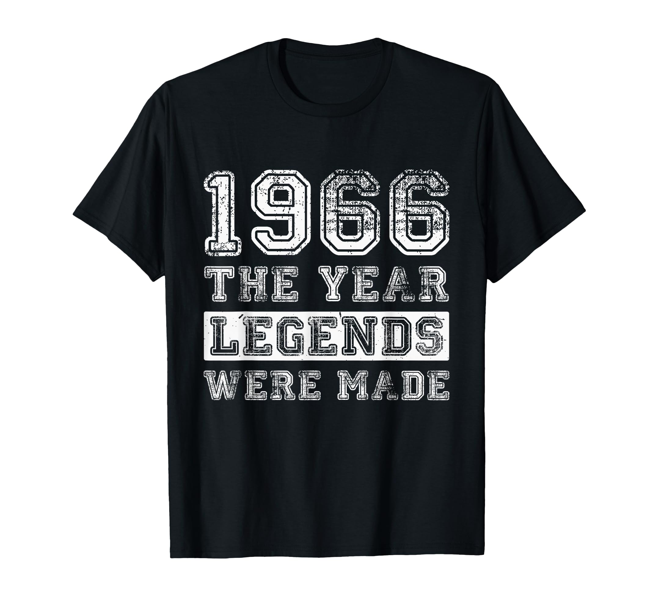 1966 Legends Were Made Distressed 60Th T-Shirt - Streetwear Style Unisex - T-Shirt, Sweatshirt, Hoodie