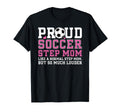 Proud Soccer Step Mom Definition Soccer T-Shirt - Custom Art Print Unisex - T-Shirt, Sweatshirt, Hoodie