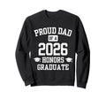 Proud Dad Honors Graduate 2026 Sweatshirt - Aesthetic Graphic for Adults - T-Shirt, Sweatshirt, Hoodie