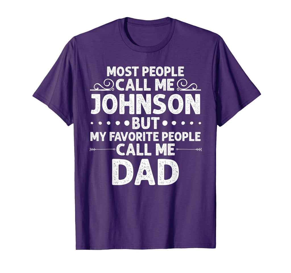 Johnson Gift Name Funny Fathers Day T-Shirt - Trendy Graphic Unisex - T-Shirt, Sweatshirt, Hoodie