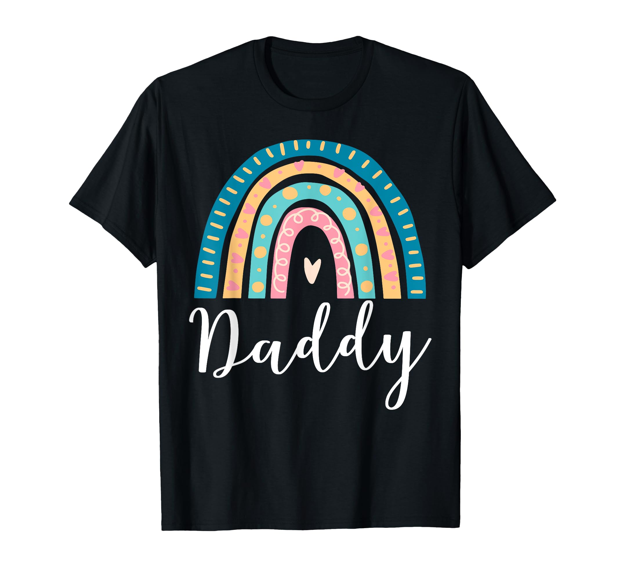 Daddy Rainbow Gifts Dad Family T-Shirt - Fun Novelty Design Unisex - T-Shirt, Sweatshirt, Hoodie
