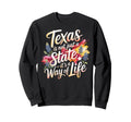 Texas Pride Gift Texas Is Not Just Sweatshirt - Minimalist Print Unisex - T-Shirt, Sweatshirt, Hoodie