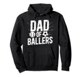 Dad Ballers Soccer Baseball Dad Soccer Hoodie - Unique Graphic Unisex - T-Shirt, Sweatshirt, Hoodie