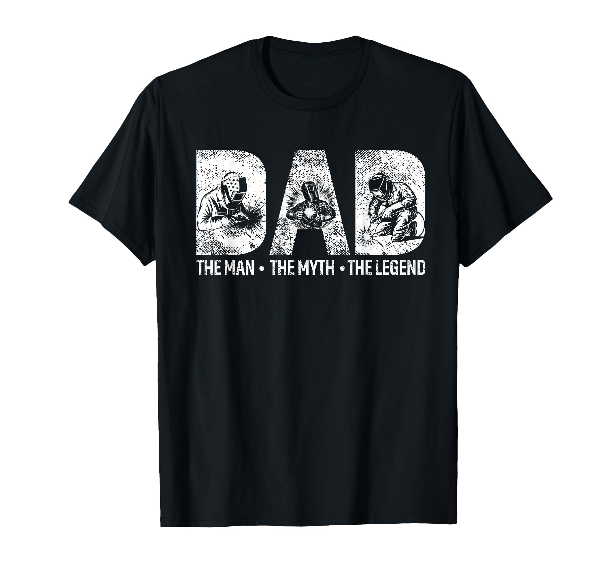 Dad Welder Legend Funny Welder T-Shirt - Casual Everyday Wear for Adults - T-Shirt, Sweatshirt, Hoodie