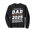 Proud Dad 2025 Engineering Graduate Sweatshirt - Unique Graphic for Adults - T-Shirt, Sweatshirt, Hoodie