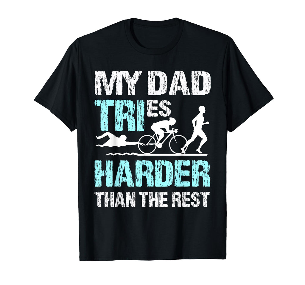 Triathlon Dad Triathlon T-Shirt - Custom Art Print Men Women - T-Shirt, Sweatshirt, Hoodie