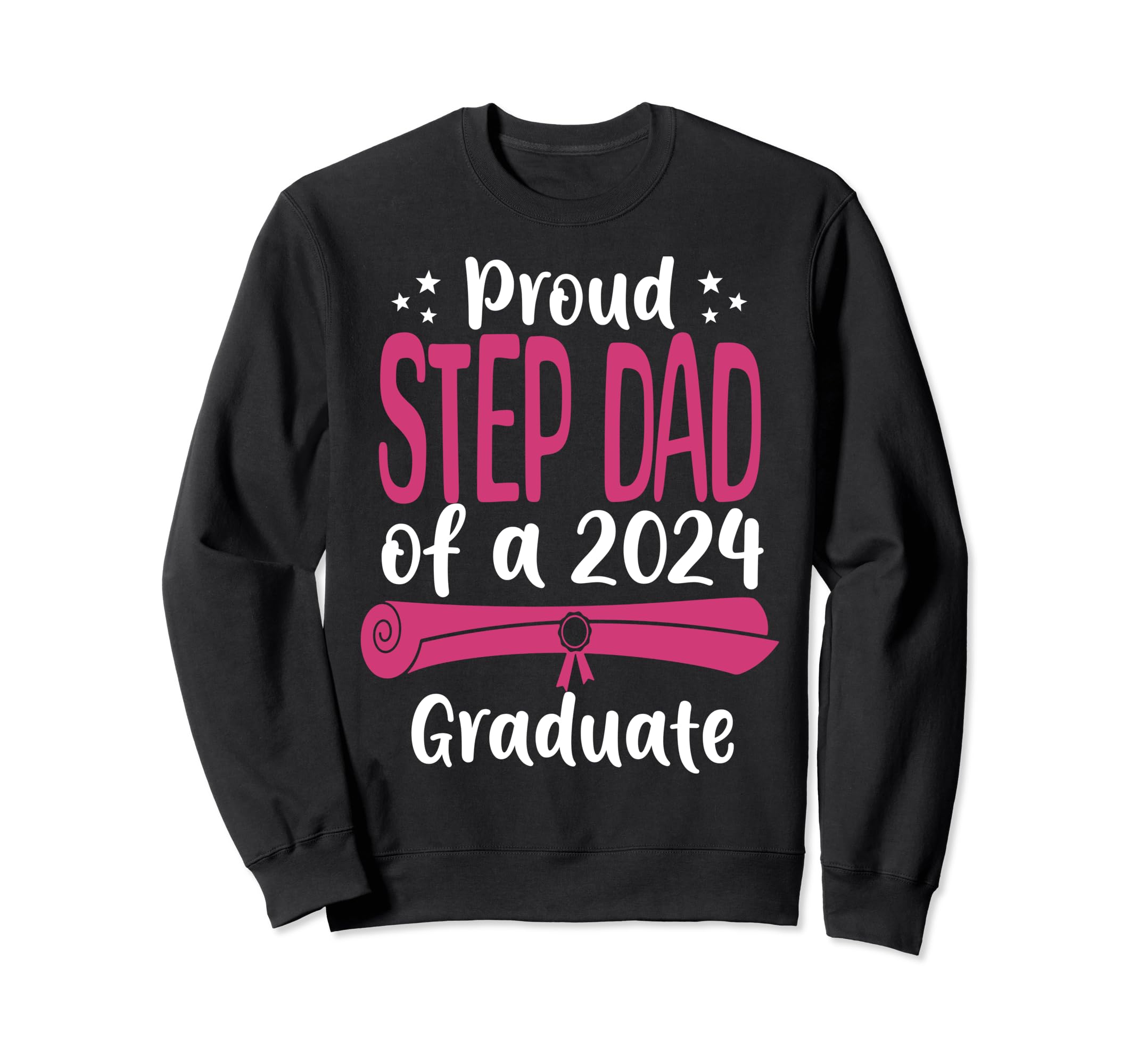 Proud Step Dad Class 2024 Graduate Sweatshirt - Minimalist Print Unisex - T-Shirt, Sweatshirt, Hoodie