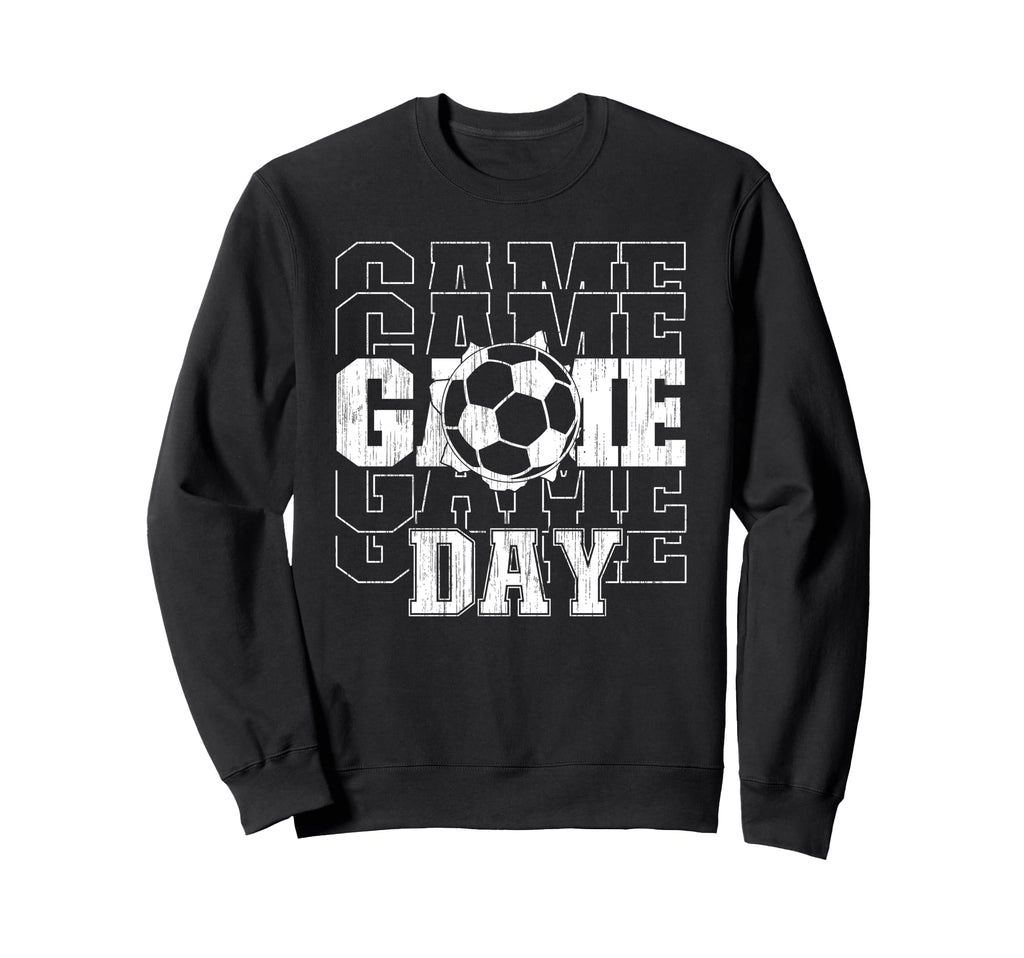 Game Day Soccer Player And Sweatshirt - Casual Everyday Wear Unisex - T-Shirt, Sweatshirt, Hoodie
