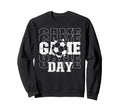Game Day Soccer Player And Sweatshirt - Casual Everyday Wear Unisex - T-Shirt, Sweatshirt, Hoodie
