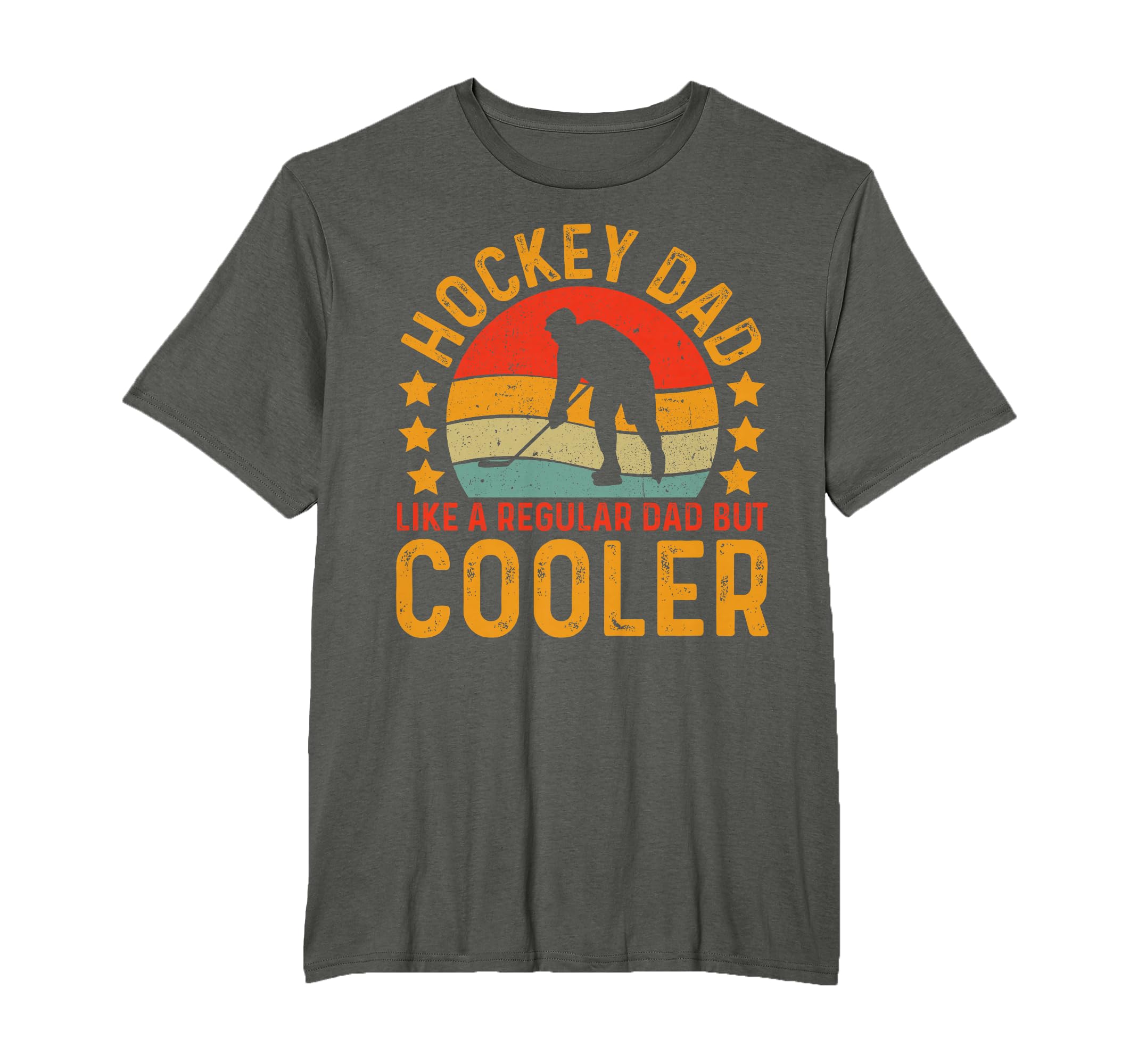 Hockey Dad Like Regular Dad But Cooler T-Shirt - Graphic Print Unisex - T-Shirt, Sweatshirt, Hoodie