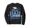 Super Proud Dad 2026 Graduate Awesome Sweatshirt - Graphic Print Unisex - T-Shirt, Sweatshirt, Hoodie