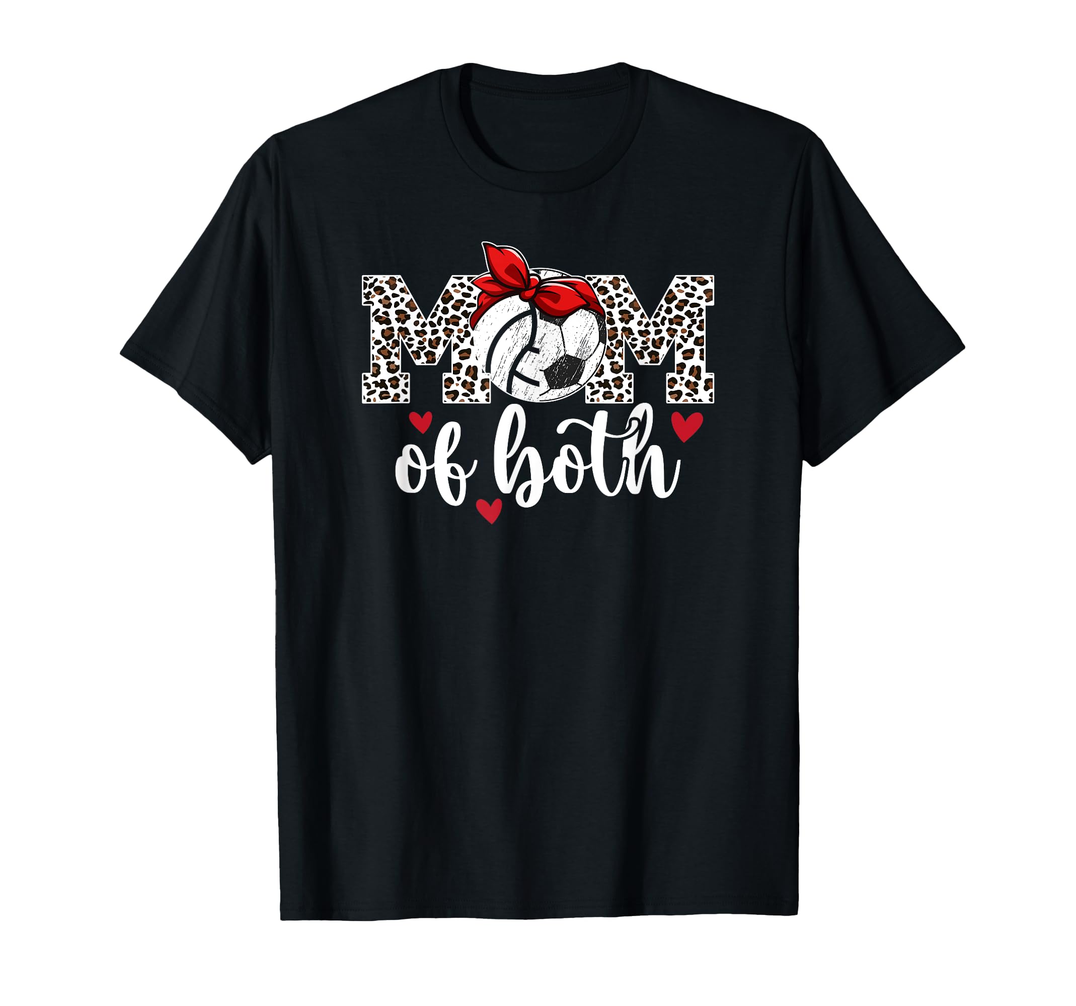 Mom Both Leopard Volleyball Soccer Mom T-Shirt - Custom Art Print Men Women - T-Shirt, Sweatshirt, Hoodie