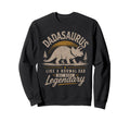 Dadasaurus Triceratops Dad Dinosaur Sweatshirt - Trendy Graphic for Adults - T-Shirt, Sweatshirt, Hoodie