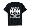Baller Mom Louder Prouder Volleyball T-Shirt - Minimalist Print Unisex - T-Shirt, Sweatshirt, Hoodie