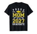 Proud Mom 2027 Graduate Senior 2027 Grad T-Shirt - Novelty Apparel Unisex - T-Shirt, Sweatshirt, Hoodie