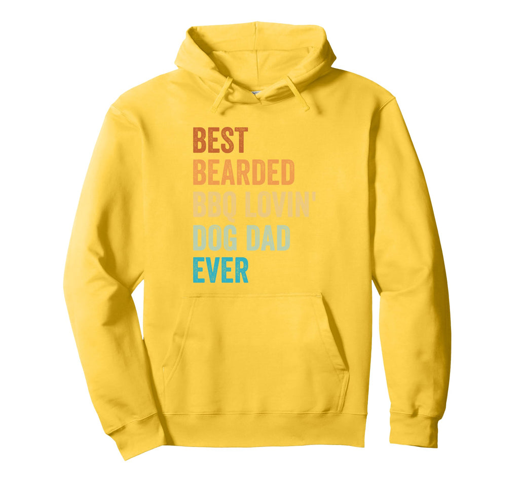 Best Bearded Bbq Lovin Dog Dad Ever Hoodie - Fun Novelty Design Men Women - T-Shirt, Sweatshirt, Hoodie