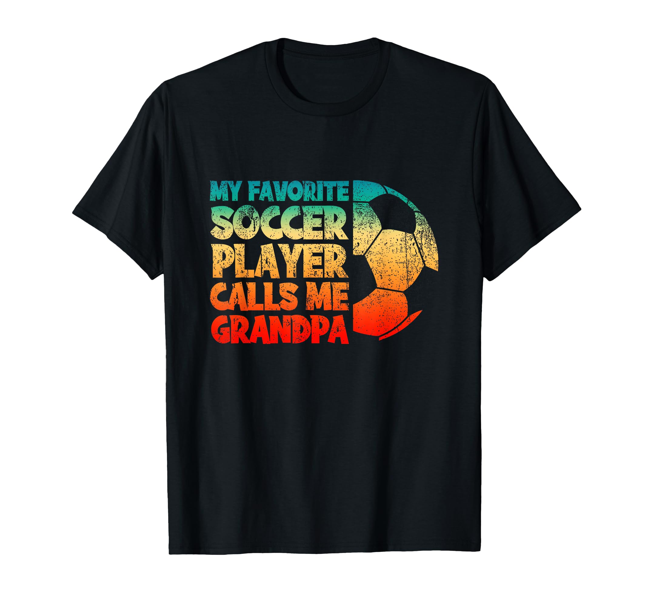 Funny My Favorite Soccer Player Calls T-Shirt - Unique Graphic Men Women - T-Shirt, Sweatshirt, Hoodie
