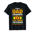 I Am Dad Grandpa Vietnam Veteran T-Shirt - Novelty Apparel Men Women - T-Shirt, Sweatshirt, Hoodie