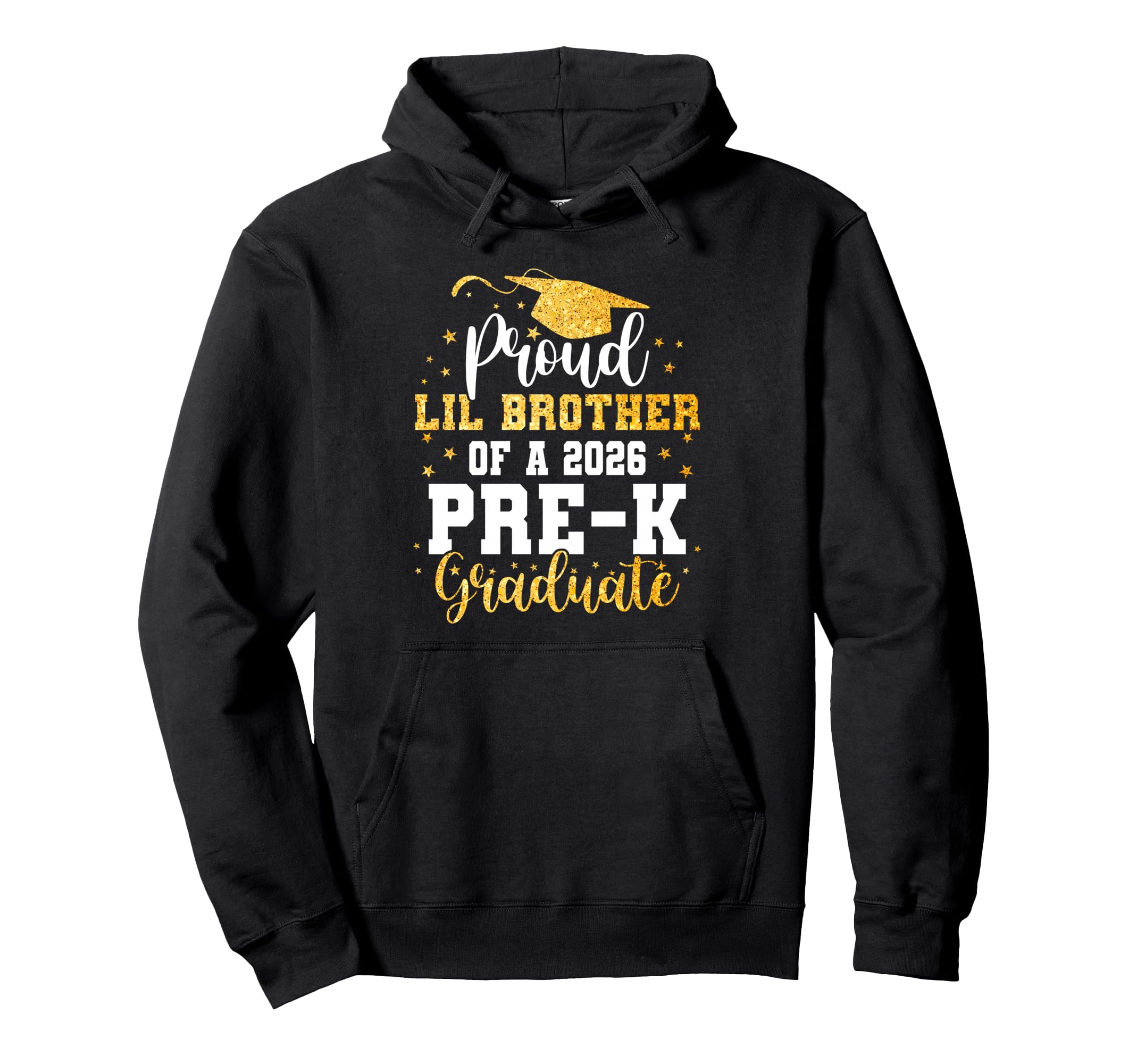 Proud Lil Brother Class 2026 Pre K Graduate Hoodie - Graphic Print Unisex - T-Shirt, Sweatshirt, Hoodie