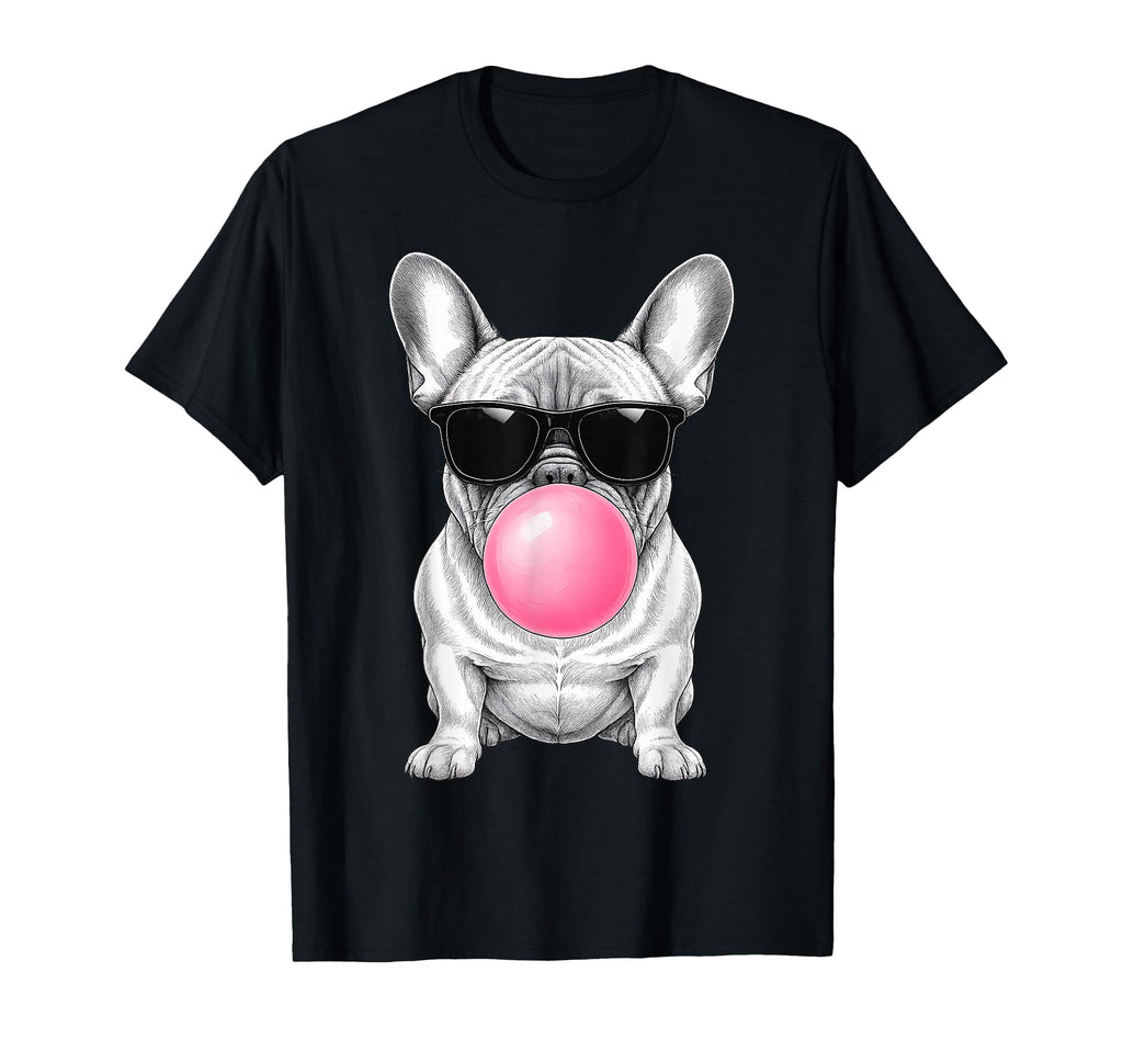 French Bulldog Blowing Bubble Funny T-Shirt - Streetwear Style Men Women - T-Shirt, Sweatshirt, Hoodie