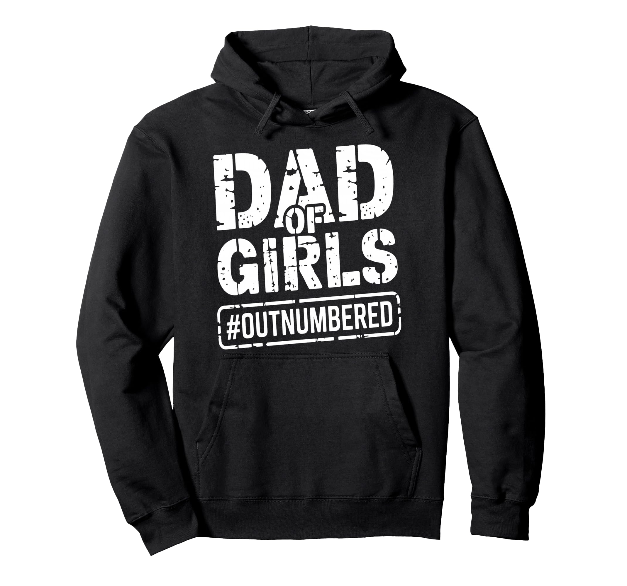 Dad Outnumbered Funny Fathers Day Hoodie - Graphic Print for Adults - T-Shirt, Sweatshirt, Hoodie