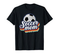 Soccer Mom Happy Mothers Day Mama T-Shirt - Minimalist Print for Adults - T-Shirt, Sweatshirt, Hoodie