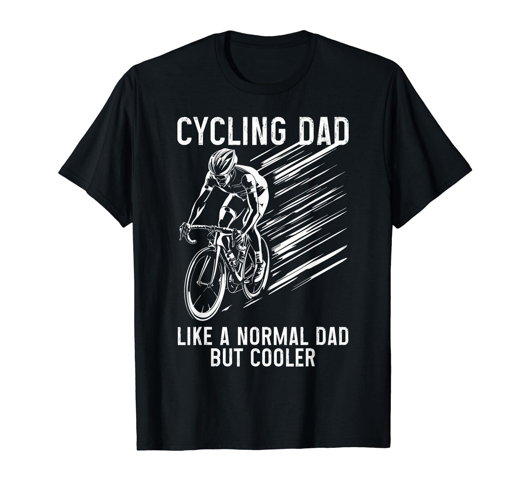 Cycling Dad Like Normal Dad But T-Shirt - Custom Art Print Men Women - T-Shirt, Sweatshirt, Hoodie
