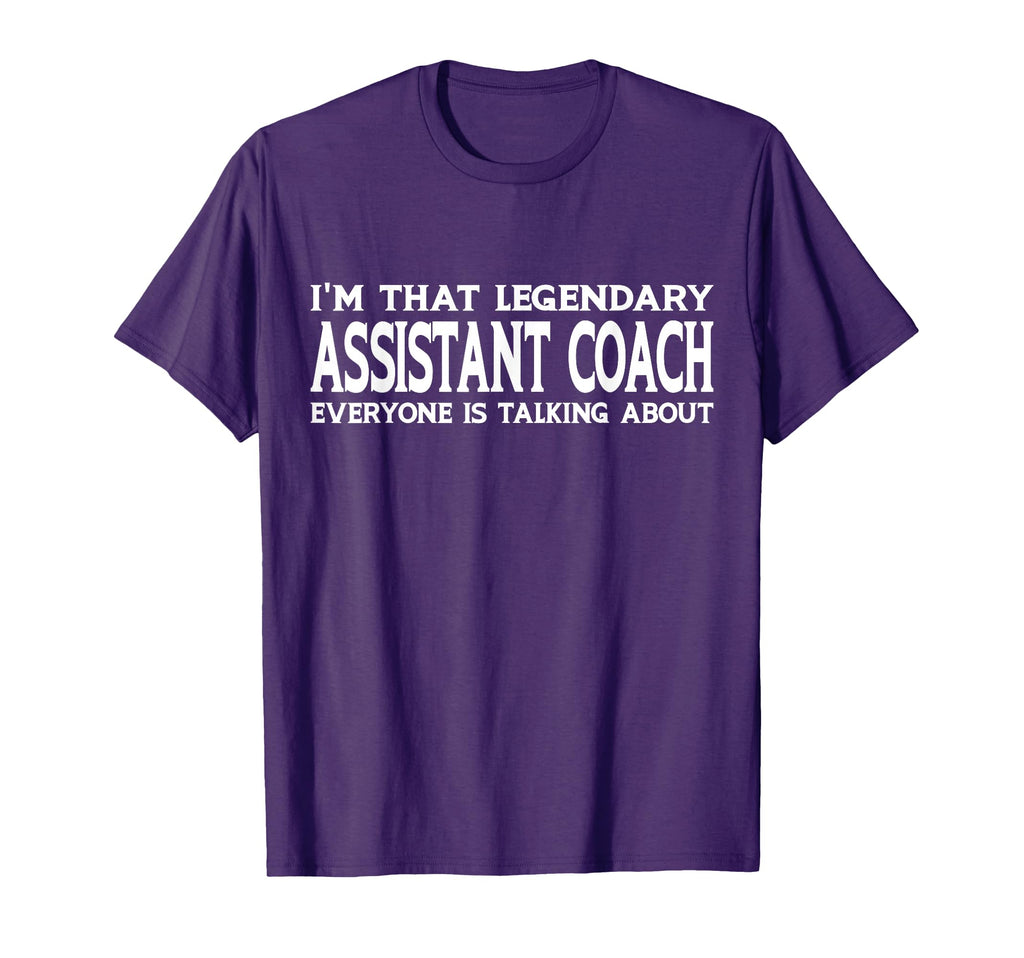 Assistant Coach Job Title Employee Funny T-Shirt - Novelty Apparel Unisex - T-Shirt, Sweatshirt, Hoodie