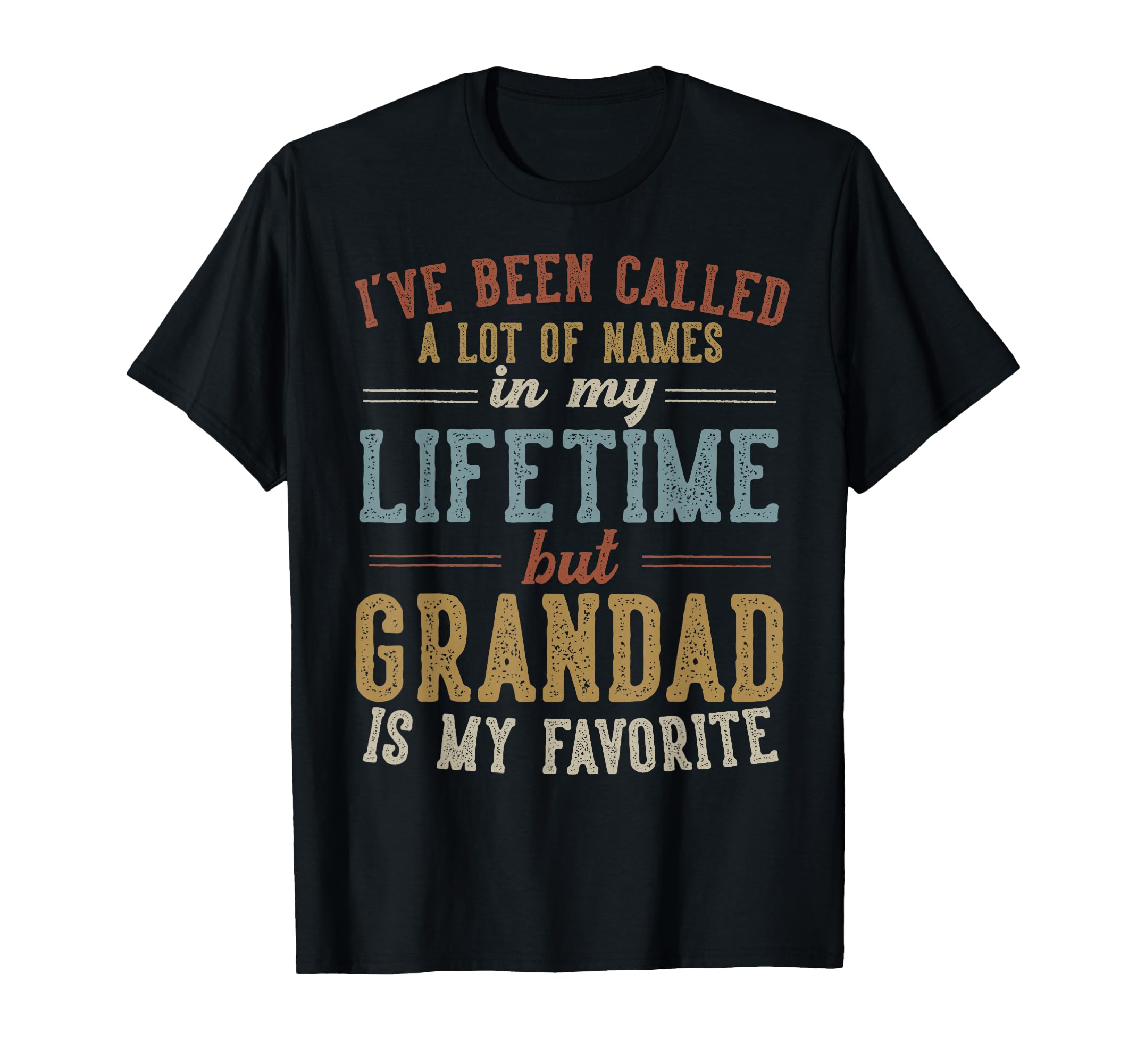 Grandad Is My Favorite Name T-Shirt - Casual Everyday Wear for Adults - T-Shirt, Sweatshirt, Hoodie