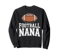 Football Nana Grandma Supporter Sweatshirt - Minimalist Print for Adults - T-Shirt, Sweatshirt, Hoodie