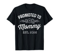 Promoted To Mommy Est 2026 First Time T-Shirt - Novelty Apparel for Adults - T-Shirt, Sweatshirt, Hoodie