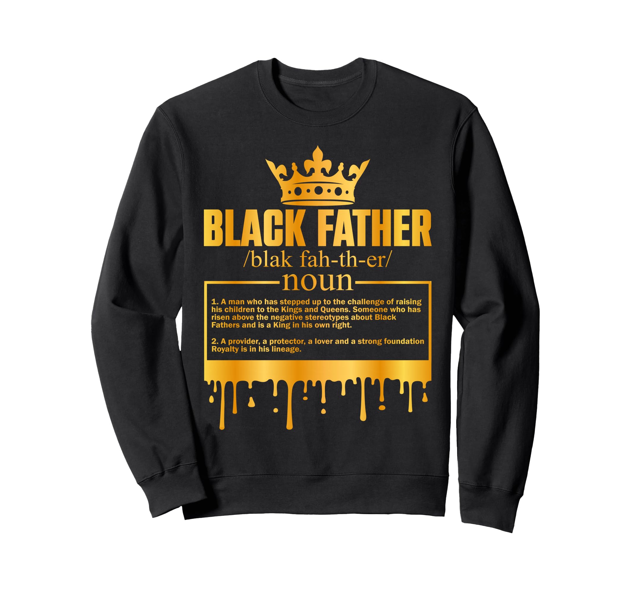 Black Father Definition Dad Sweatshirt - Minimalist Print for Adults - T-Shirt, Sweatshirt, Hoodie