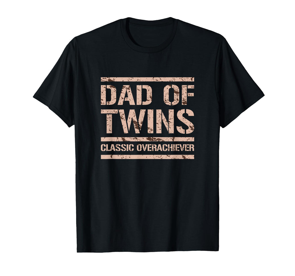 Father Twins Fathers Day Dad Funny T-Shirt - Casual Everyday Wear Unisex - T-Shirt, Sweatshirt, Hoodie