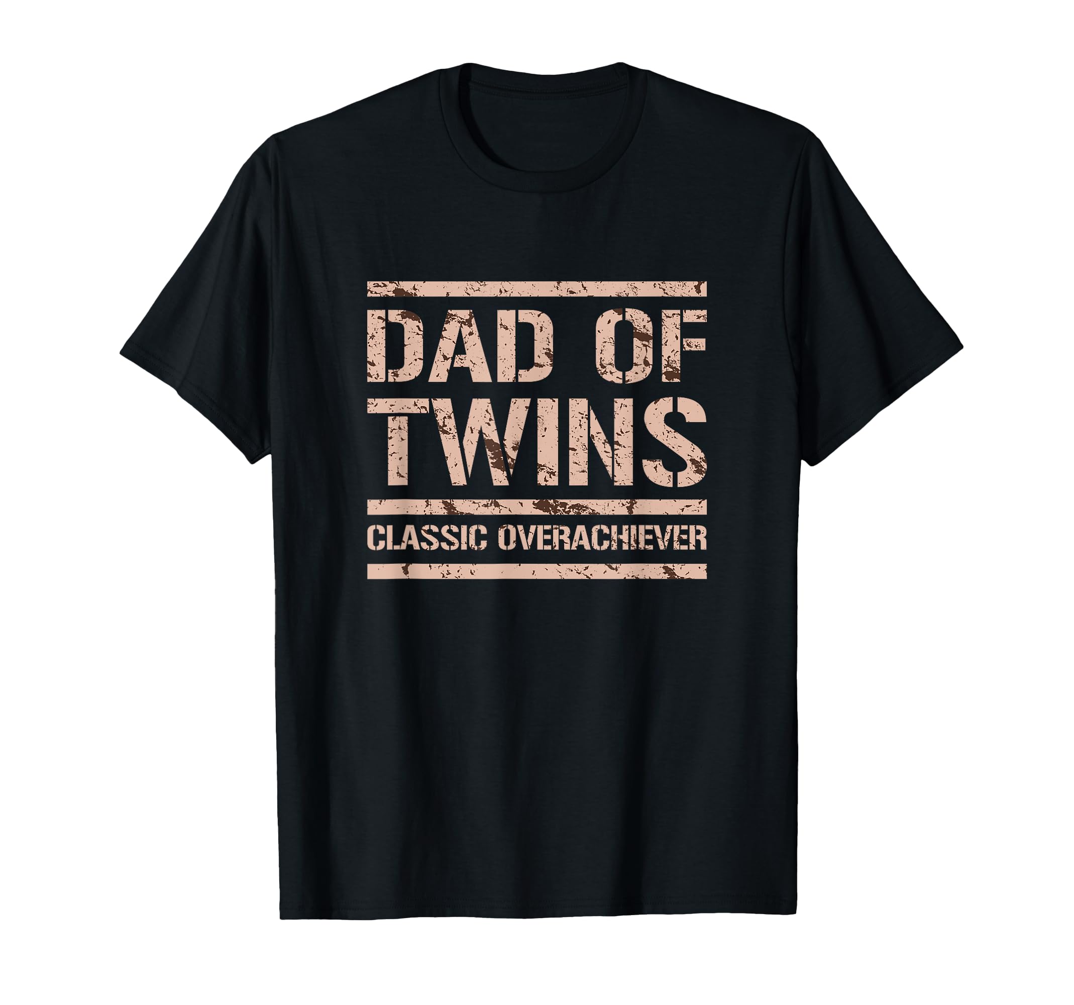 Father Twins Fathers Day Dad Funny T-Shirt - Casual Everyday Wear Unisex - T-Shirt, Sweatshirt, Hoodie