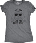 Womens Hip Hop and You Dont Stop Funny Easter Gift - Adult & Kids T-Shirts, Sweatshirts & Hoodies apparel design preview 1
