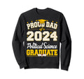 Proud Dad 2024 Political Science Sweatshirt - Unique Graphic for Adults - T-Shirt, Sweatshirt, Hoodie