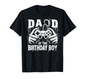 Dad Birthday Matching Video Gamer T-Shirt - Streetwear Style Men Women - T-Shirt, Sweatshirt, Hoodie