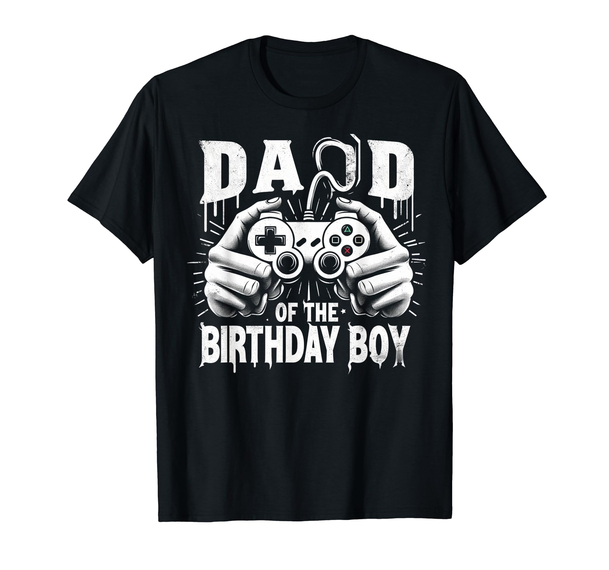 Dad Birthday Matching Video Gamer T-Shirt - Streetwear Style Men Women - T-Shirt, Sweatshirt, Hoodie