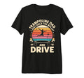 Trampoline Dad I Just Hold Wallet And T-Shirt - Trendy Graphic Unisex - T-Shirt, Sweatshirt, Hoodie