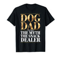 Dog Dad Myth Snack Dealer Funny T-Shirt - Aesthetic Graphic Men Women - T-Shirt, Sweatshirt, Hoodie