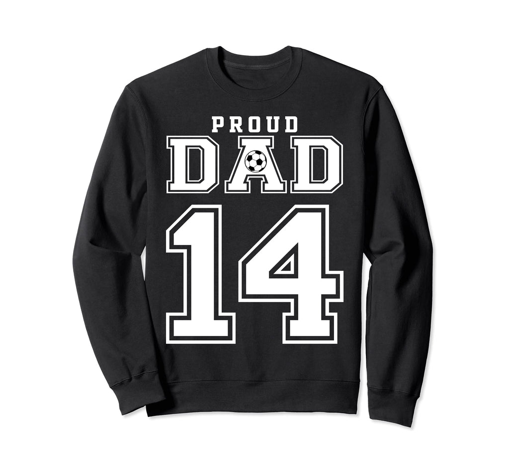 Number 14 Custom Proud Soccer Sweatshirt - Casual Everyday Wear for Adults - T-Shirt, Sweatshirt, Hoodie