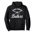 Busy Raising Ballers Pitcher Fielder Hoodie - Streetwear Style Men Women - T-Shirt, Sweatshirt, Hoodie
