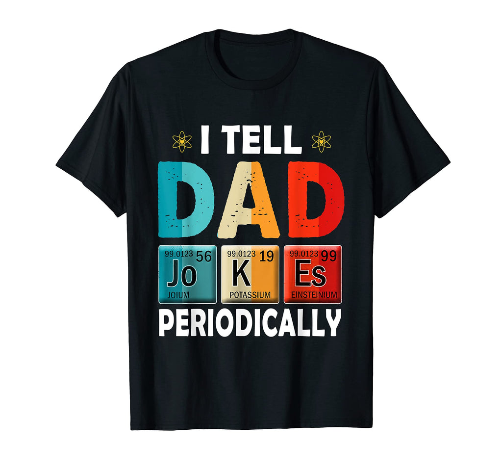 Funny Daddy I Tell Dad Jokes T-Shirt - Aesthetic Graphic for Adults - T-Shirt, Sweatshirt, Hoodie