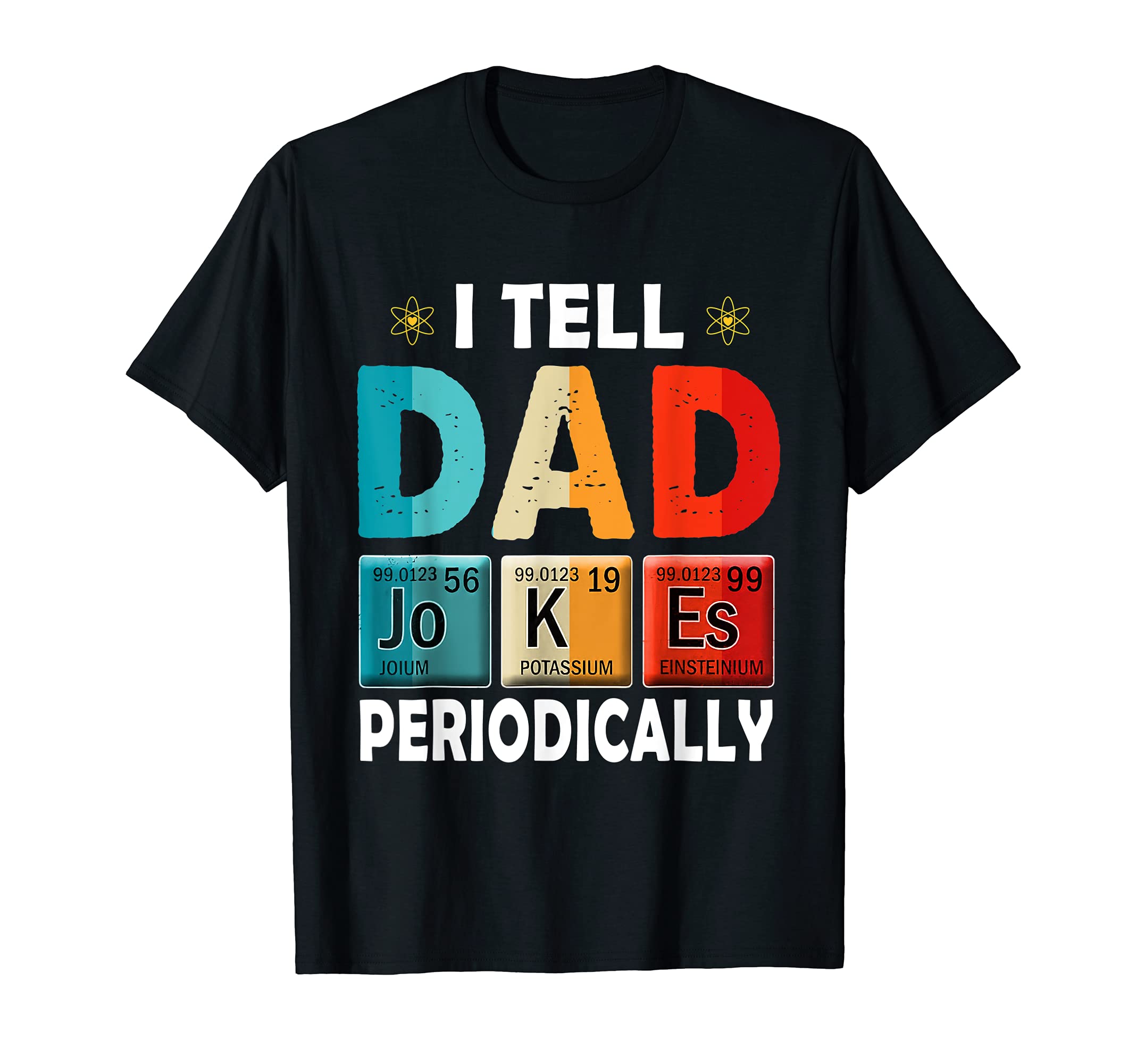 Funny Daddy I Tell Dad Jokes T-Shirt - Aesthetic Graphic for Adults - T-Shirt, Sweatshirt, Hoodie