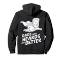Dads Beards Are Better Costumed Savior Hoodie - Novelty Apparel Men Women - T-Shirt, Sweatshirt, Hoodie