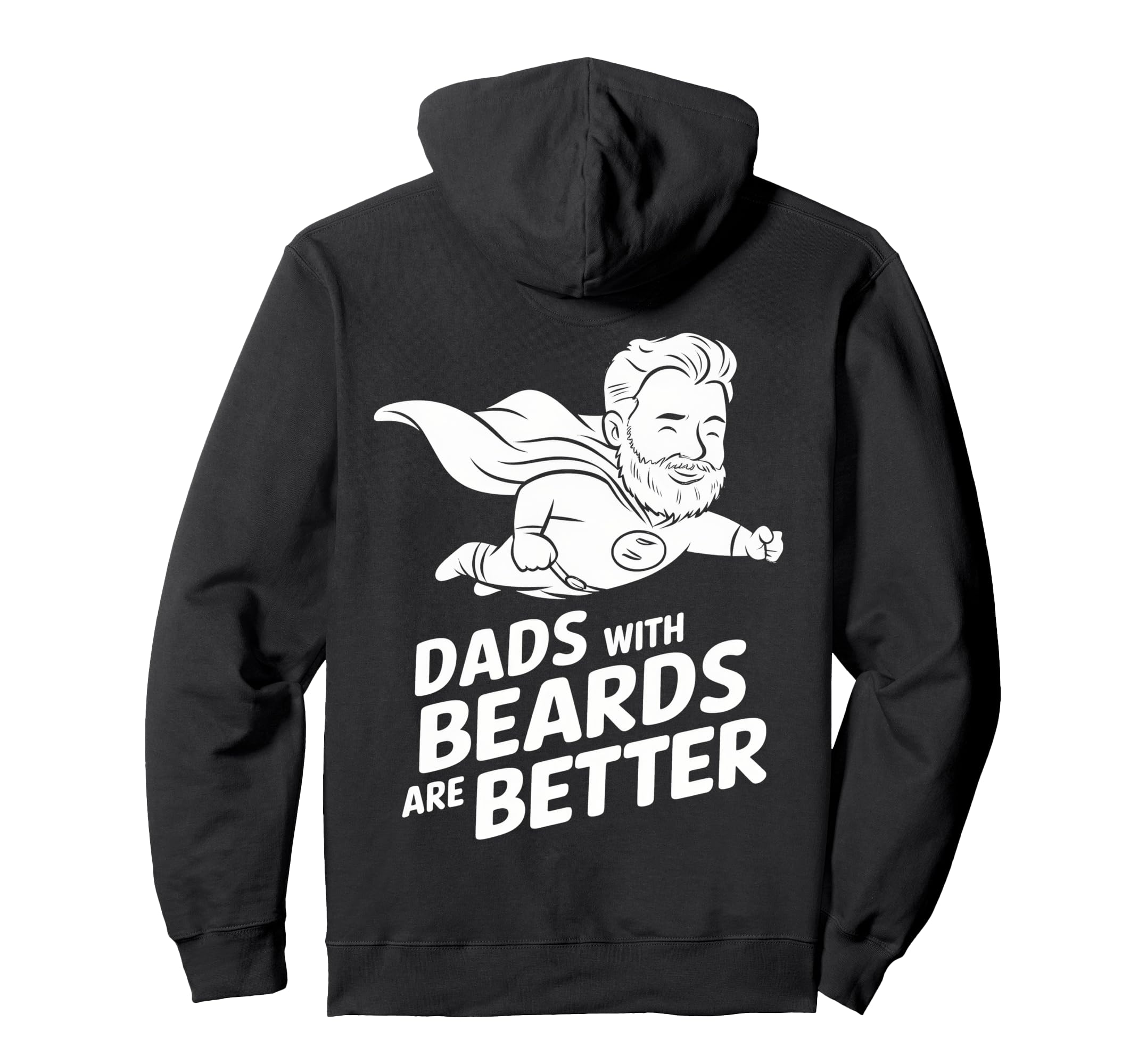 Dads Beards Are Better Costumed Savior Hoodie - Novelty Apparel Men Women - T-Shirt, Sweatshirt, Hoodie