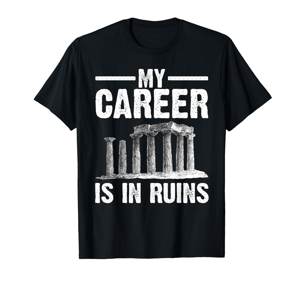 Funny Archaeology Art Archaeologist T-Shirt - Custom Art Print Unisex - T-Shirt, Sweatshirt, Hoodie
