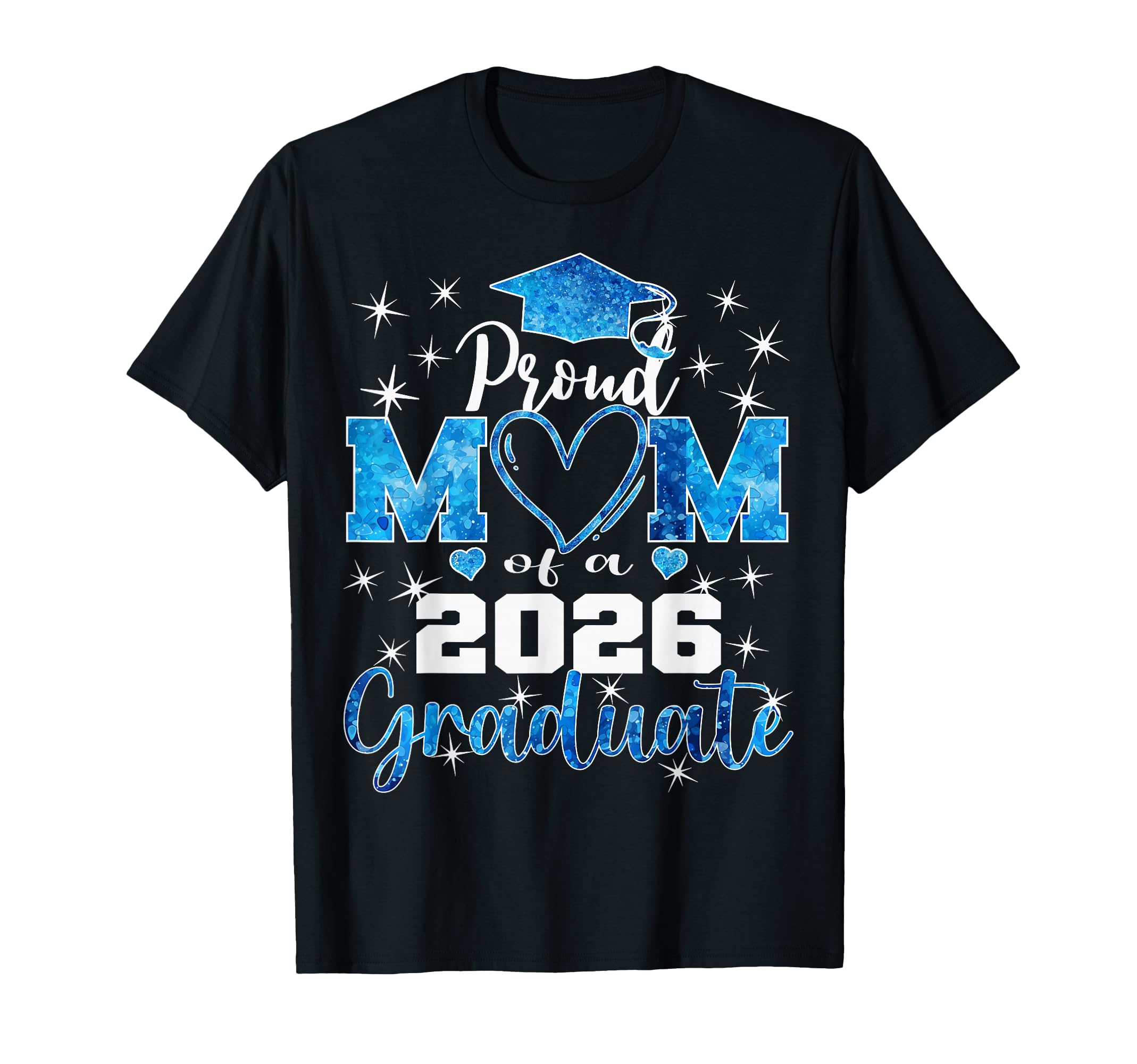 Super Proud Mom 2026 Graduate Senior T-Shirt - Novelty Apparel Unisex - T-Shirt, Sweatshirt, Hoodie