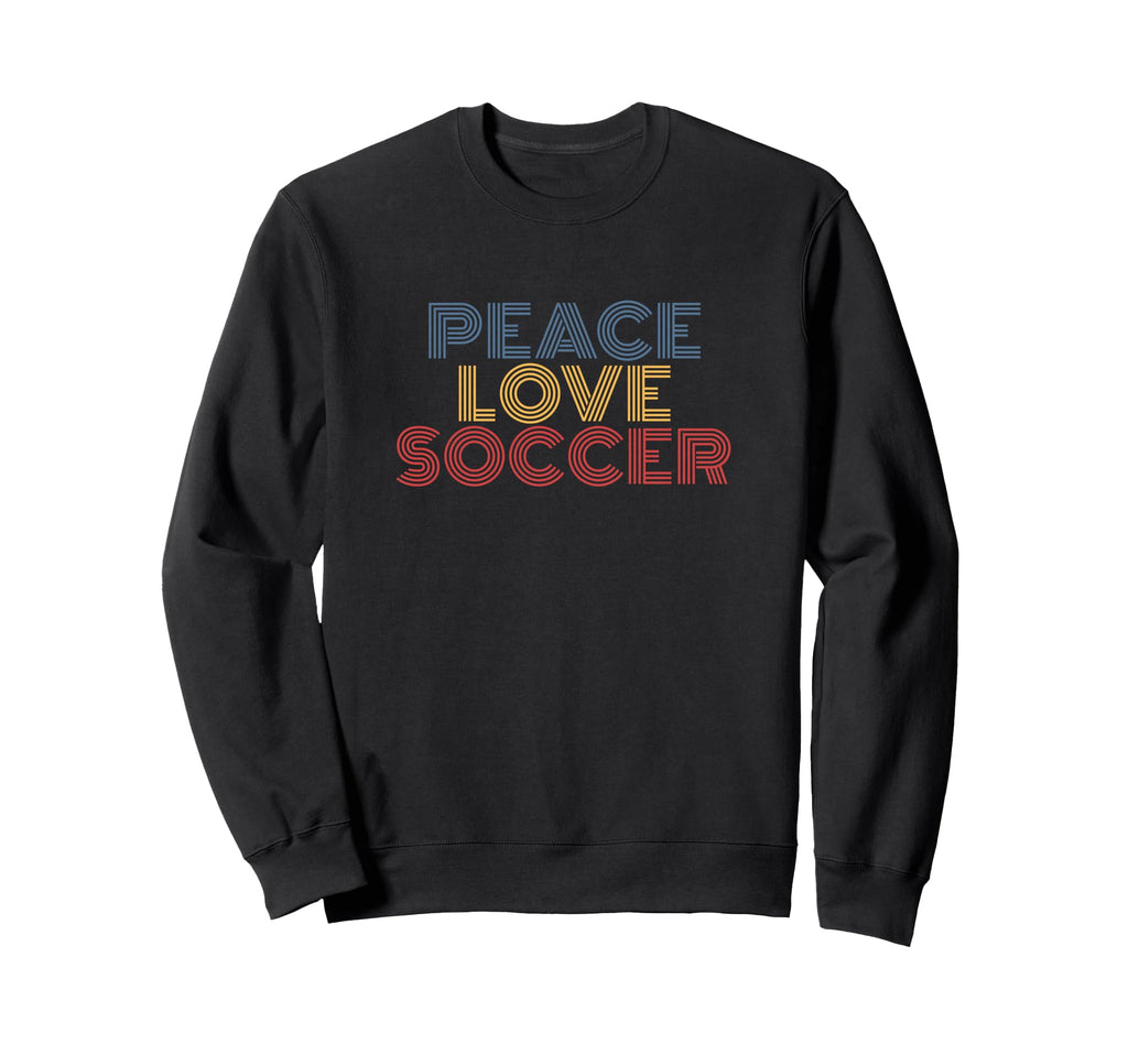 Peace Love Soccer 70S Sweatshirt - Custom Art Print Unisex - T-Shirt, Sweatshirt, Hoodie