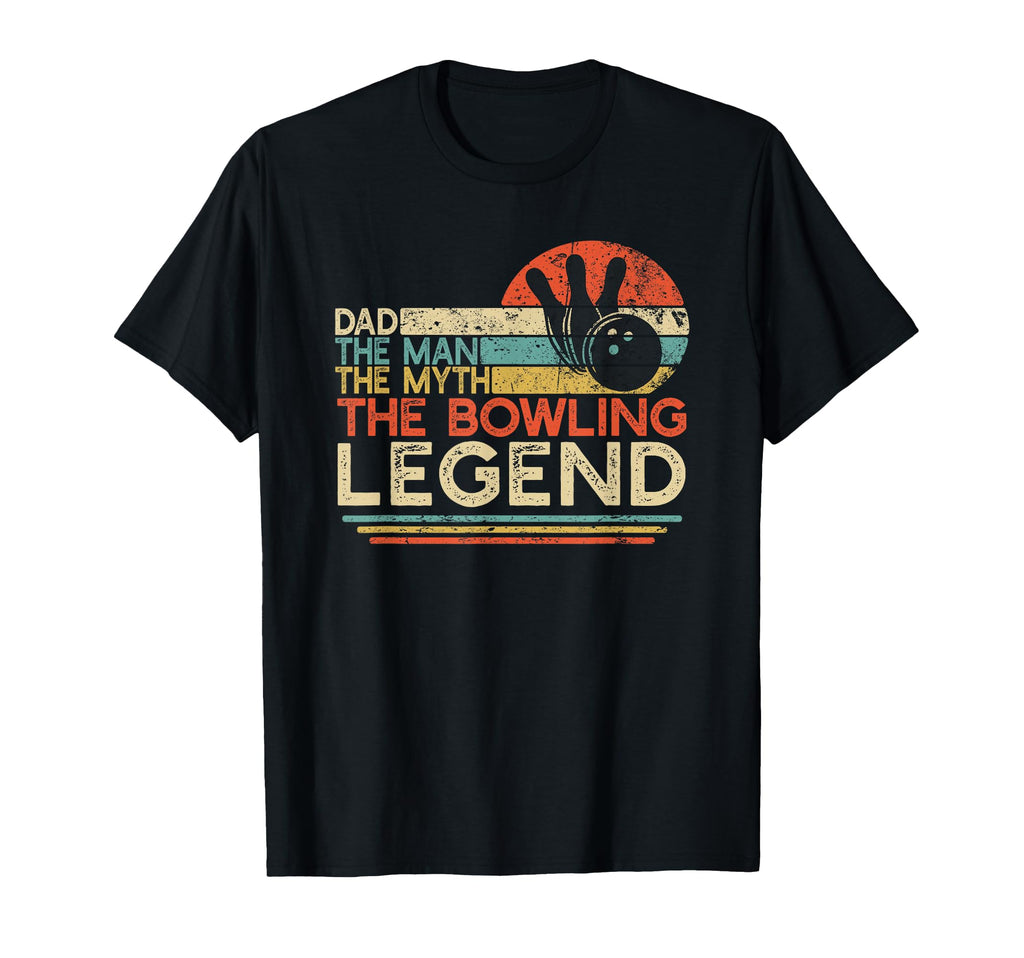 Bowling Dad Myth Legend Bowler Gift T-Shirt - Graphic Print Men Women - T-Shirt, Sweatshirt, Hoodie
